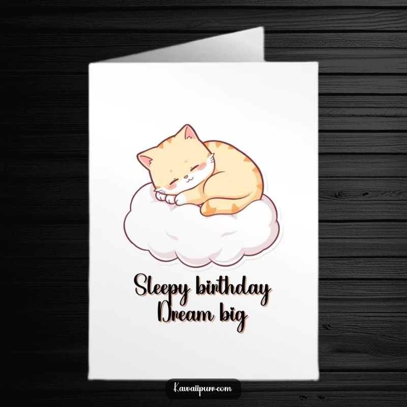 Funny Free Printable Birthday Card: Sleepy cat snoozing on a cloud, smiling with contentment, ready for a cozy celebration.