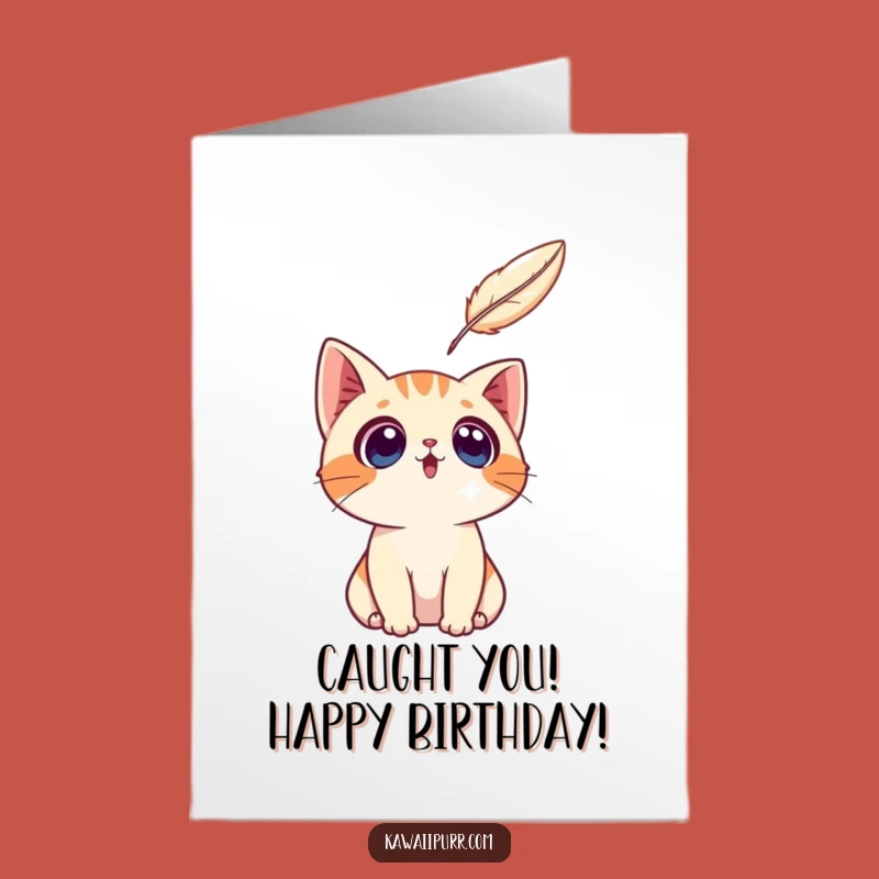 Free Printable Birthday Card: Surprised Cat Feather - Funny Pet Birthday Downloadable Gift