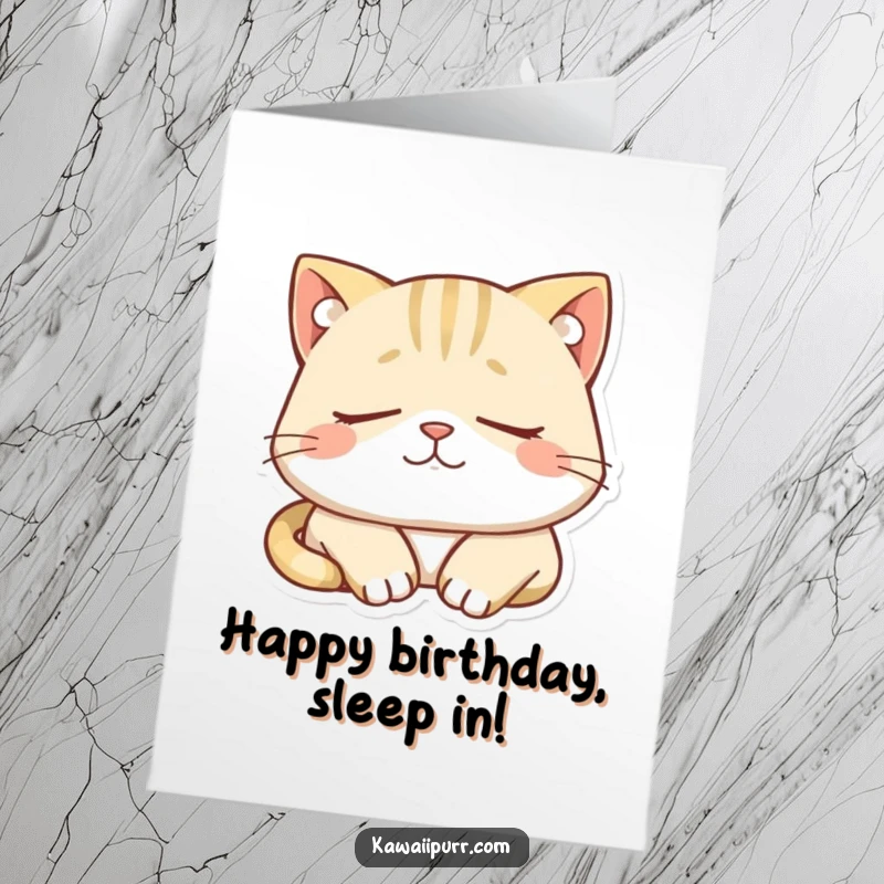 Funny Free Printable Birthday Card: Sleepy cat smiles contentedly while dozing, bringing peaceful birthday wishes and gentle humor.
