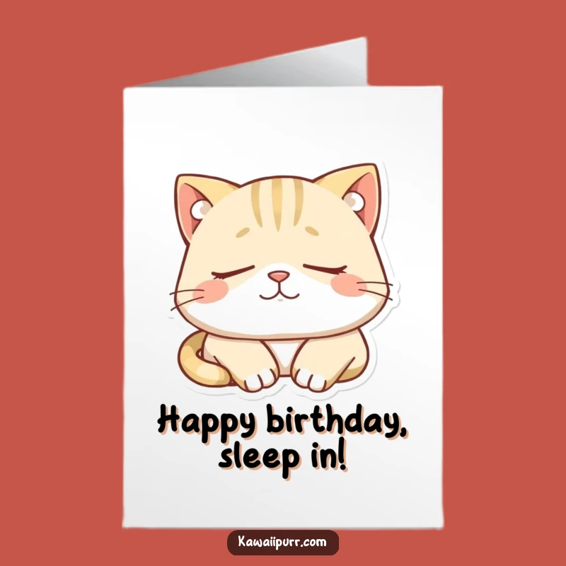 Free Printable Birthday Sleepy Cat Card - Funny Downloadable Gift