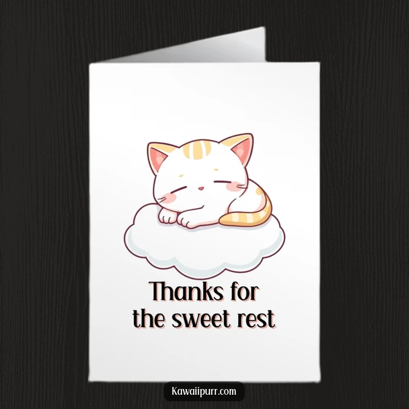 Funny Free Printable Thank You Card: A blissfully sleeping Kawaii cat rests on a soft cloud, smiling gently.